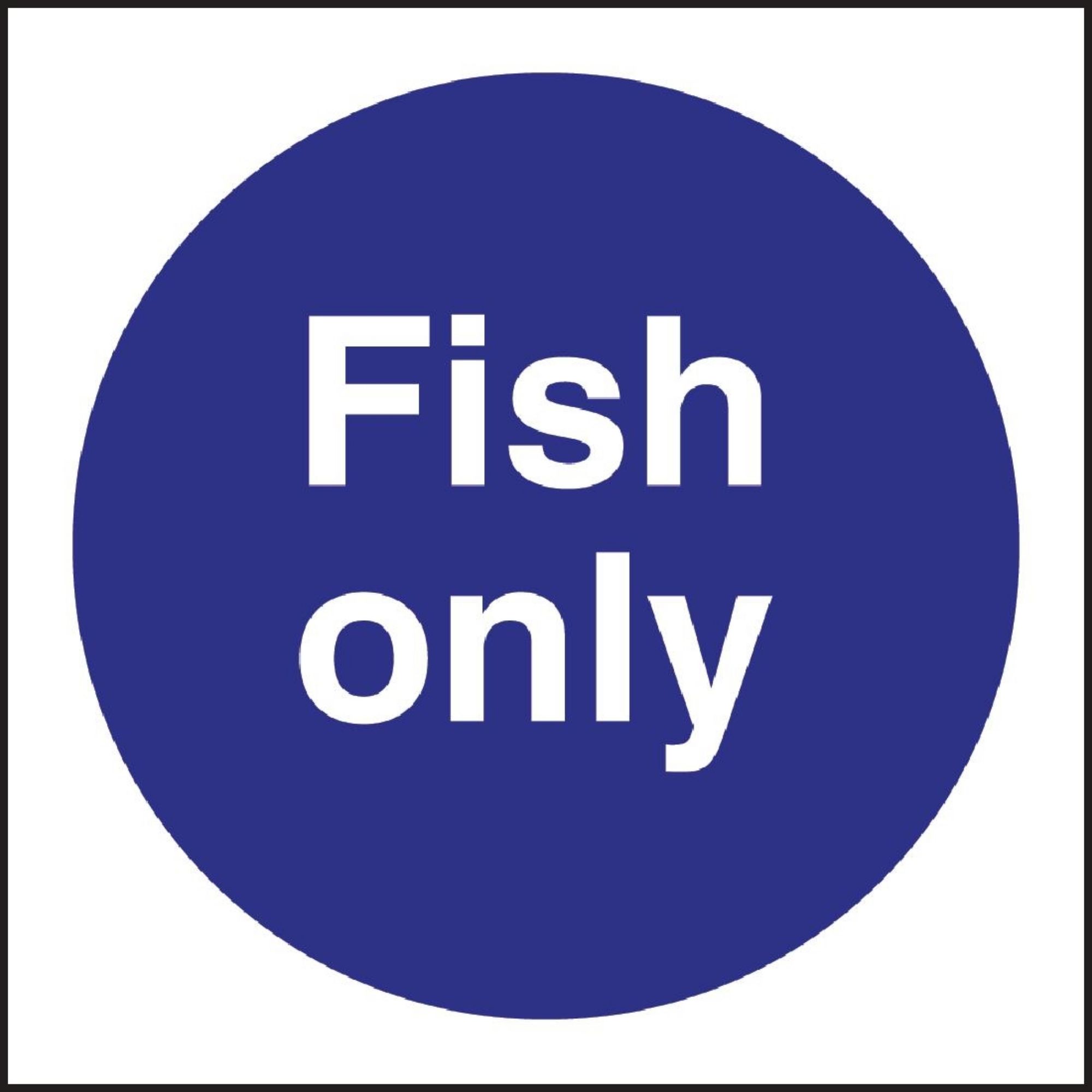 Picture of Fish Only Sign - L960